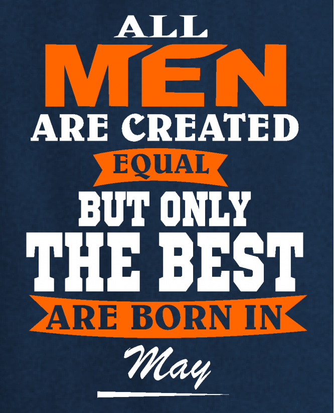 All men May